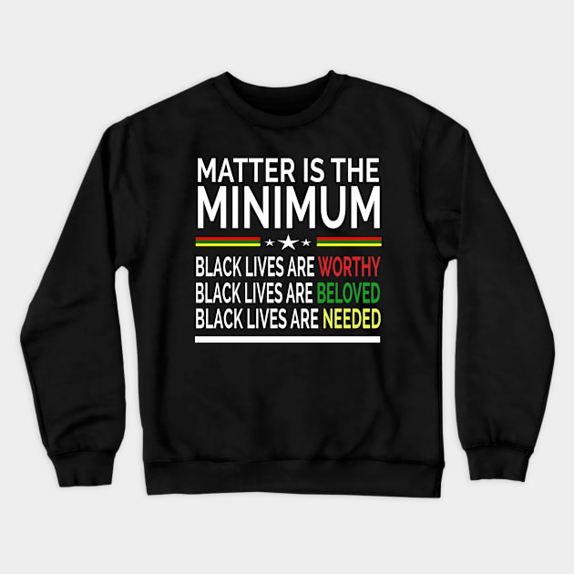 black lives matter Crewneck Sweatshirt by Moe99